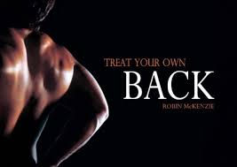 Treat Your Own Back, by Robin McKenzie